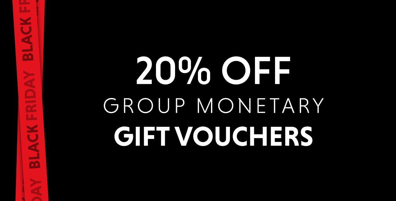 20% off Group Monetary Gift Vouchers